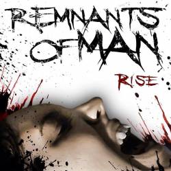 Remnants Of Man : Rise
